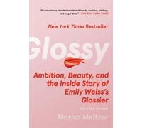 Marisa Meltzer Glossy (Tascabile)