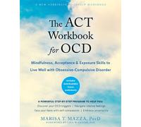 Marisa T Mazza The ACT Workbook for OCD (Tascabile)