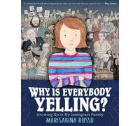 Marisabina Russo Why Is Everybody Yelling? (Copertina rigida)