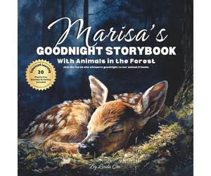 Marisa's Goodnight Storybook with Animals in the Forest: A Personalized Bedtime Book for Marisa | Plus: 20 Calming, Screen-Free Sleep Ideas
