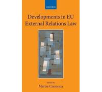 Marise Cremona Developments in EU External Relations Law (Copertina rigida)