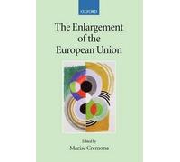 Marise Cremona The Enlargement of the European Union (Tascabile)