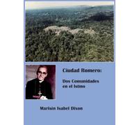 Marisín Isabel Dixon Silvera Ciudad Romero (Copertina rigida)