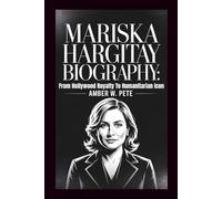 MARISKA HARGITAY BIOGRAPHY: From Hollywood Royalty to Humanitarian Icon