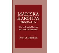 MARISKA HARGITAY BIOGRAPHY: The Unbreakable Star Behind Olivia Benson