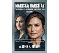 MARISKA HARGITAY: THE BIOGRAPHY OF REUNION, REVELATION, AND RESILIENCE: From the explosive Cannes secret to the on-set “Reunited” moment with Meloni, how truth and love reshaped her legacy.