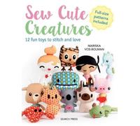 Mariska Vos-Bolman Sew Cute Creatures (Tascabile)