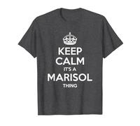 Marisol Keep Calm - Idea Regalo Divertente per Compleanno Maglietta, Uomo, Grigio Scuro, XL