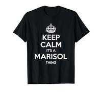 Marisol Keep Calm - Idea Regalo Divertente per Compleanno Maglietta, Uomo, Nero, XL