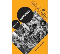 Marisol Negrón Made in NuYoRico (Copertina rigida) Refiguring American Music