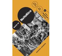 Marisol Negrón Made in NuYoRico (Tascabile) Refiguring American Music