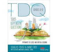 Marisol Thayre Douglas Fisher Nancy Frey Heather Text-Dependent Que (Tascabile)