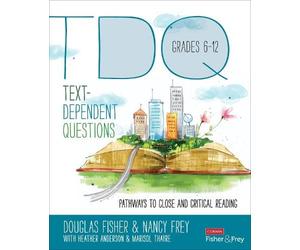 Marisol Thayre Douglas Fisher Nancy Frey Heather Text-Dependent Que (Tascabile)