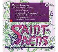 Mariss Jansons - Saint-Saens Symphony Nos. 3 in C Minor