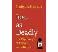 Marissa A. Harrison Just as Deadly (Copertina rigida)