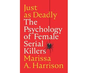 Marissa A. Harrison Just as Deadly (Tascabile)