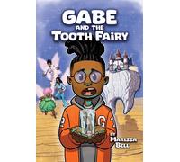 Marissa Bell Gabe and the Tooth Fairy (Copertina rigida)