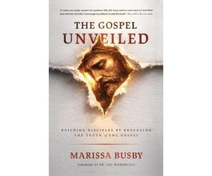 Marissa Busby The Gospel Unveiled (Tascabile)