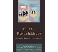 Marissa C. Vasquez Richard D. Schulterbrandt The One Florida (Copertina rigida)