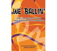 Marissa D Mitchell We Ballin' (Tascabile)