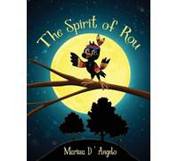 Marissa D'Angelo The Spirit of Rou (Tascabile)