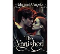 Marissa D'Angelo The Vanished (Tascabile)
