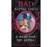 Marissa Farrar A Baby for the Alpha (Tascabile)