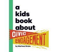 Marissa Grass A Kids Book About Civic Engagement (Copertina rigida)