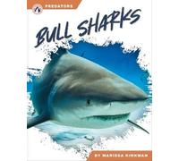 Marissa Kirkman Bull Sharks (Tascabile) Predators