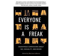 Marissa Larocca Everyone Is a Freak (Tascabile)