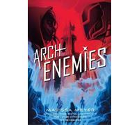 Marissa Meyer Archenemies (Tascabile)