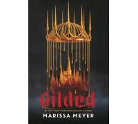 Marissa Meyer Gilded (Tascabile) Gilded Duology