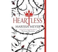 Marissa Meyer Heartless (Tascabile)
