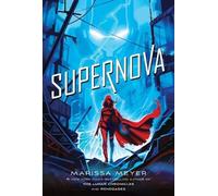 Marissa Meyer Supernova (Tascabile)
