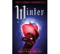 Marissa Meyer Winter (The Lunar Chronicles Book 4) (Tascabile) Lunar Chronicles