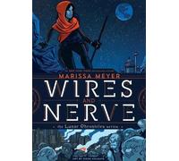 Marissa Meyer Wires and Nerve (Copertina rigida) Wires and Nerve