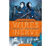 Marissa Meyer Wires and Nerve, Volume 2 (Copertina rigida) Wires and Nerve