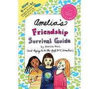 Marissa Moss Amelia's Friendship Survival Guide (Copertina rigida) Amelia
