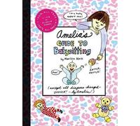 Marissa Moss Amelia's Guide To Babysitting (Copertina rigida)