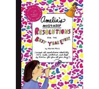 Marissa Moss Amelia's Must-Keep Resolutions for the Best Year (Copertina rigida)