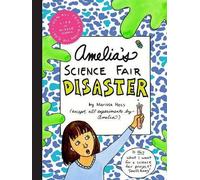 Marissa Moss Amelia's Science Fair Disaster (Copertina rigida)