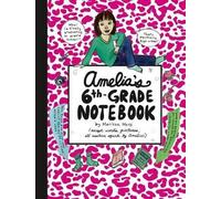 Marissa Moss Amelia's Sixth-grade Notebook (Copertina rigida)
