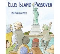 Marissa Moss Ellis Island Passover (Copertina rigida)