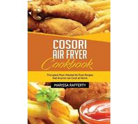 Marissa Rafferty Cosori Air Fryer Cookbook (Tascabile)