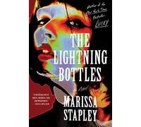 Marissa Stapley The Lightning Bottles (Copertina rigida)