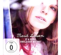 Marit Larsen - If a Song Could Get Me
