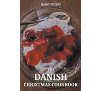 Marit Peters The Danish Christmas Cookbook (Tascabile)