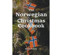 Marit Peters The Norwegian Christmas Cookbook (Tascabile)