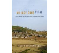 Marit Tolo Østebø Village Gone Viral (Tascabile) Anthropology of Policy