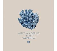 Marit van der Lei Nextet - Clementia